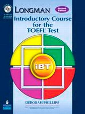 Longman Introductory Course for the TOEFL (R) Test: iBT Student Book (with Answer Key) with CD-ROM & iTest