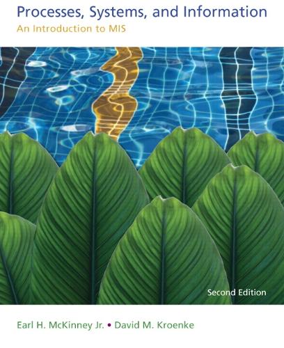 Processes, Systems, and Information