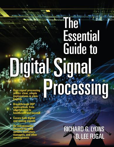 Essential Guide to Digital Signal Processing, The