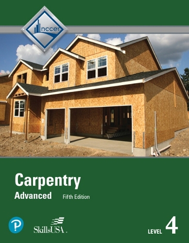Carpentry Trainee Guide, Level 4