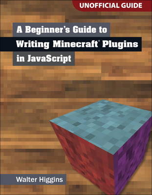 A Beginner's Guide to Writing Minecraft Plugins in JavaScript