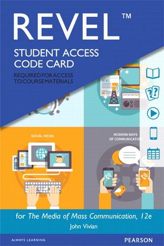 Revel Access Code for Media of Mass Communication, The