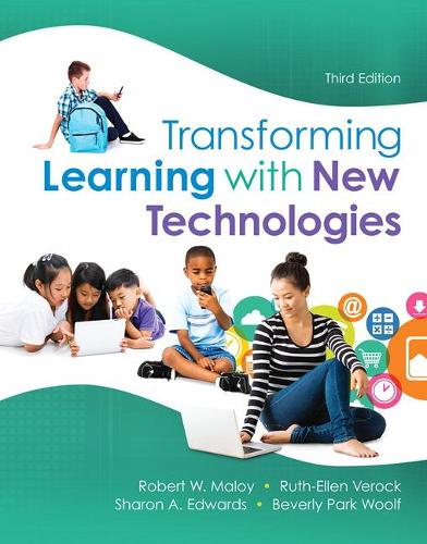 Transforming Learning with New Technologies, Loose-Leaf Version