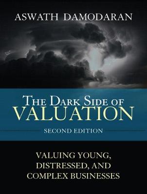 The Dark Side of Valuation (paperback)