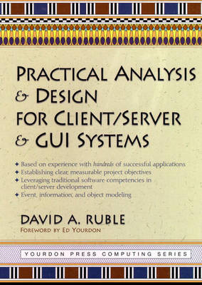 Practical Analysis and Design for Client/Server and GUI Systems