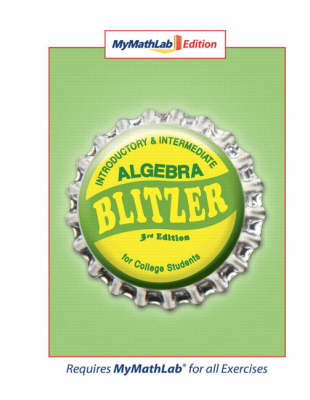 Introductory and Intermediate Algebra for College Students: MyMathLab Edition