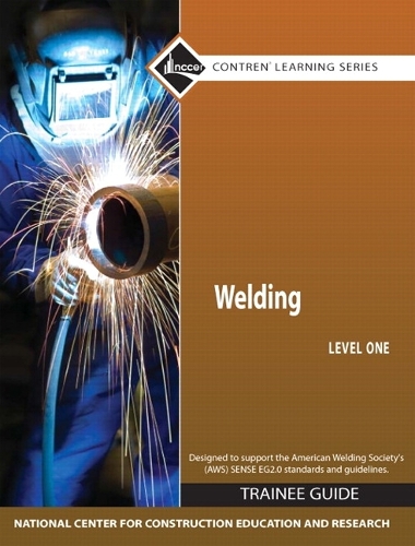 Welding Level 1 Trainee Guide, Hardcover