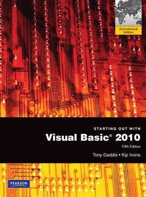 Starting Out with Visual Basic 2010: International Version