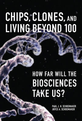Chips, Clones, and Living Beyond 100