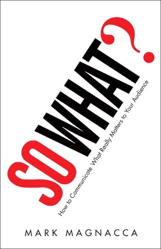 So What?