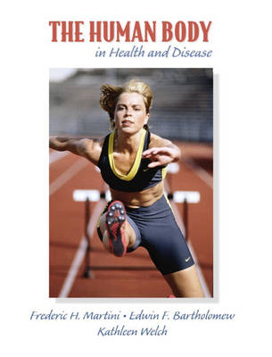 The Human Body in Health and Disease