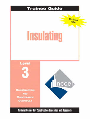 Insulating Level 3 Trainee Guide, Paperback