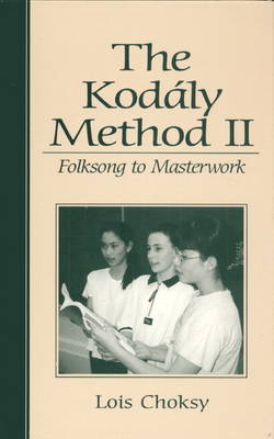 The Kodaly Method II