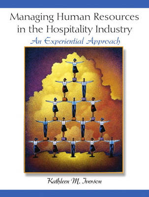 Managing Humans Resources in the Hospitality Industry