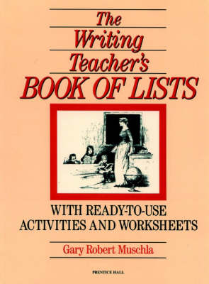 The Writing Teacher's Book of Lists