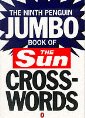 The Ninth Penguin Jumbo Book of The "Sun" Crosswords: No. 9