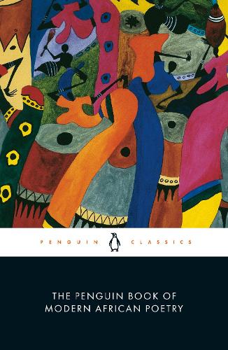 The Penguin Book of Modern African Poetry
