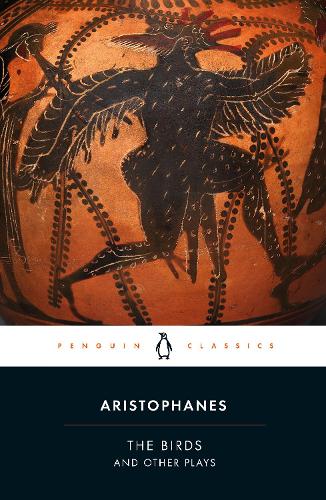 The Birds and Other Plays