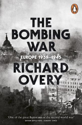 The Bombing War by Richard Overy