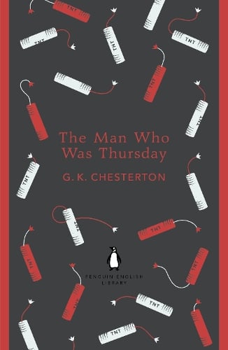 The Man Who Was Thursday by G K Chesterton