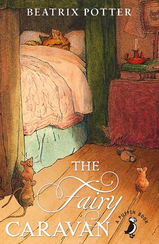 The Fairy Caravan by Beatrix Potter