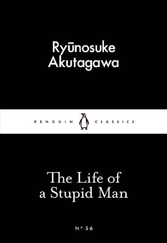 The Life of a Stupid Man