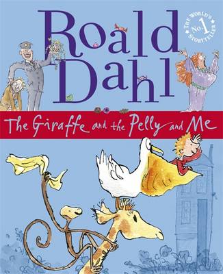 The Giraffe and the Pelly and Me