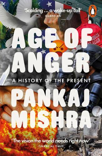 Age of Anger by Pankaj Mishra