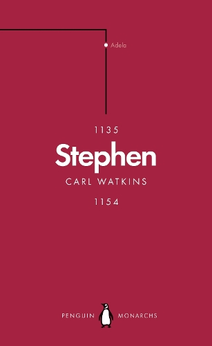Stephen (Penguin Monarchs) by Carl Watkins