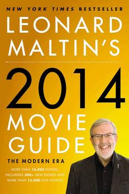 Leonard Maltin's Movie Guide 2014