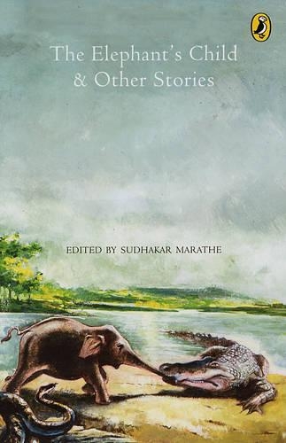 The Elephant's Child and Other Stories