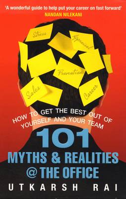 101 Myths and Realities @ the Office