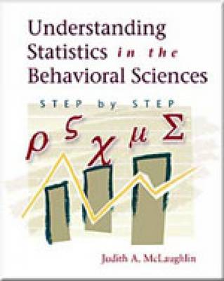 Understanding Statistics in the Behavioral Sciences