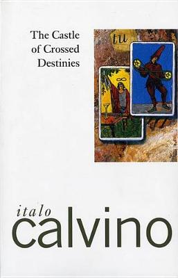 The Castle of Crossed Destinies