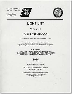Light List: Gulf of Mexico, Econfina River, Florida to the Rio Grande, Texas