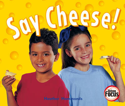 Say Cheese!