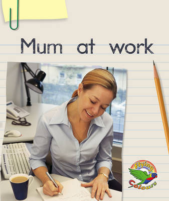 Mum at work