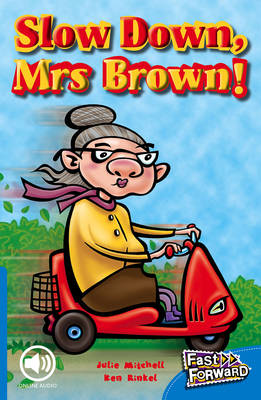 Slow Down, Mrs Brown!