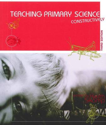 Teaching Primary Science Constructively