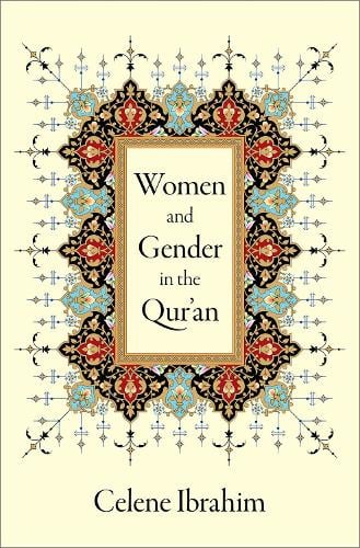 Women and Gender in the Qur'an