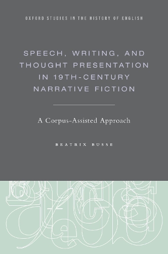 Speech, Writing, and Thought Presentation in 19th-Century Narrative Fiction