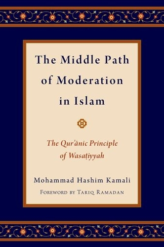 The Middle Path of Moderation in Islam