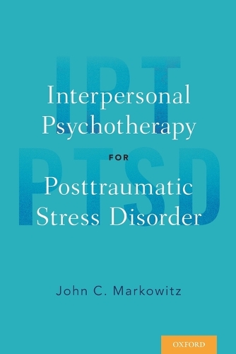 Interpersonal Psychotherapy for Posttraumatic Stress Disorder