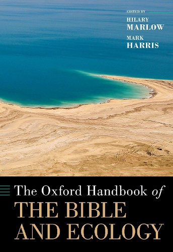 The Oxford Handbook of the Bible and Ecology