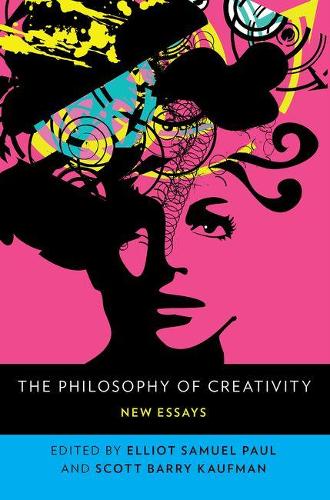 The Philosophy of Creativity