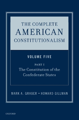 The Complete American Constitutionalism, Volume Five, Part I