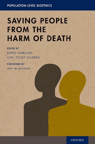 Saving People from the Harm of Death