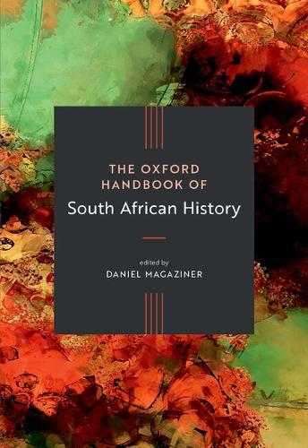 The Oxford Handbook of South African History