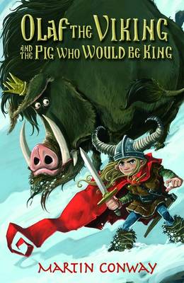 Olaf the Viking and the Pig Who Would be King
