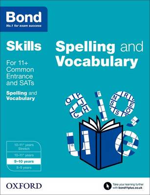Bond SATs Skills: English: Spelling and Vocabulary